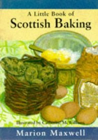 A Little Scottish Baking Book (Little Cookbook)