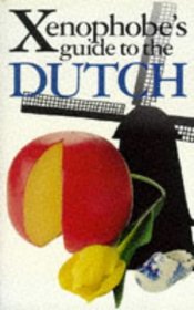 Xenophobe's Guide to the Dutch