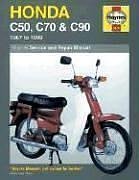 Honda: C50, C70 & C90 - 1967 to 1999 (Haynes Service & Repair Manual)
