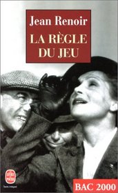 La Regle Du Jeu (French Edition)
