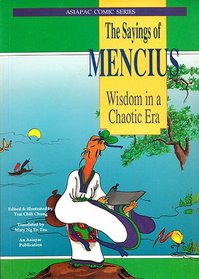 The Sayings of Mencius: Wisdom in a Chaotic Era (Asiapac comic series)