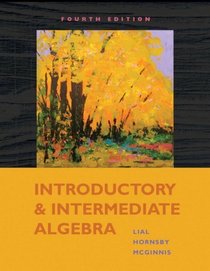 Introductory and Intermediate Algebra (4th Edition)