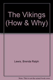 The Vikings (How & Why)