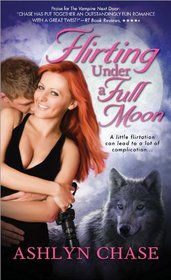 Flirting Under a Full Moon (Flirting with Werewolves Bk 1)