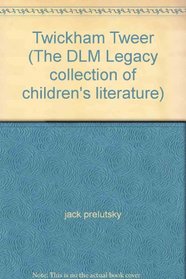Twickham Tweer (The DLM Legacy collection of children's literature)