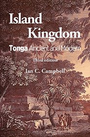 Island Kingdom: Tonga Ancient and Modern
