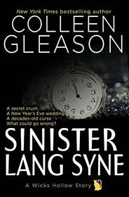 Sinister Lang Syne: A Short Holiday Novel (Wicks Hollow)