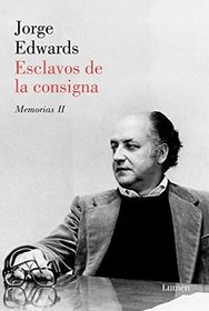 Esclavos de la consigna / Slaves to the Slogan (Spanish Edition)