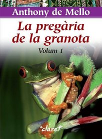 la Pregria de la Granota 1 (Catalan Edition)