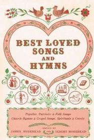 Best Loved Songs and Hymns: Popular, Patriotic and Folk Songs, Church Hymns and Gospel Songs, Spirituals and Carols