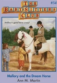 Mallory and the Dream Horse (Baby-Sitters Club, No 54)