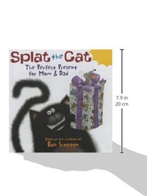 The Perfect Present For Mom & Dad (Turtleback School & Library Binding Edition) (Splat the Cat)