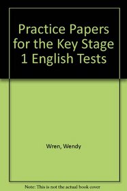 Practice Papers for the Key Stage 1 English Tests