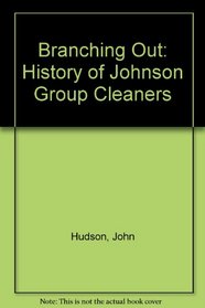 Branching Out: History of Johnson Group Cleaners