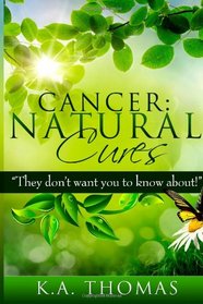 Cancer: Natural Cures: 