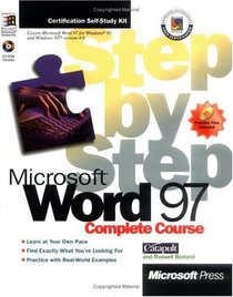 Microsoft Word 97: Complete Course : Step by Step (Step By Step Series)
