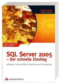 SQL Server 2005 - Der schnelle Einstieg