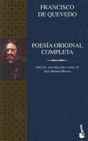 Poesia Original Completa/ Complete Original Poetry (Grandes Obras Clasicas) (Spanish Edition)