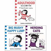 Sarah's Scribbles Collection 3 Books Set By Sarah Andersen (Adulthood Is a Myth, Big Mushy Happy Lump, Herding Cats)
