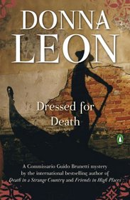 Dressed for Death (Guido Brunetti, Bk 3)