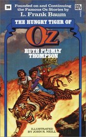 Hungry Tiger of Oz (The Wonderful Oz Books, #20) (Wonderful Oz Books)
