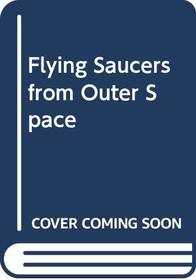 Flying Saucers From Outer Space (Import)