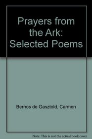 Prayers from the Ark: Selected Poems