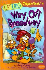 Way Off Broadway (Catdog Chapter Books)