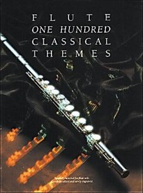 One Hundred Classical Themes for Flute (Flute)