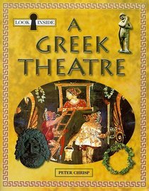 Look Inside a Greek Theatre (Look Inside)