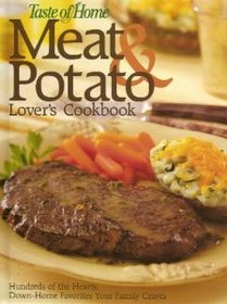 Taste of Home Meat and Potato Lovers Cookbook