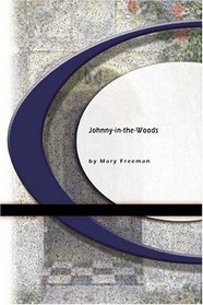 Johnny-in-the-Woods