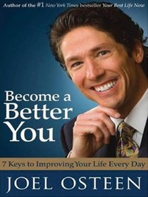 Become a Better You: 7 Keys to Improving Your Life (Wheeler Large Print Book Series)