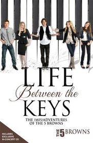 Life Between the Keys: The (Mis)Adventures Of The 5 Browns