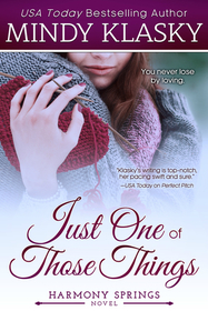 Just One of Those Things: A Small Town Contemporary Romance (Harmony Springs) (Volume 1)