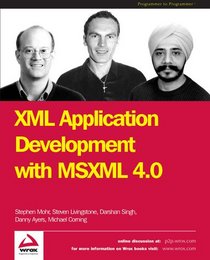 XML Application Development with MSXML 4.0