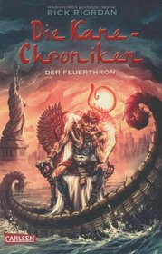 Die Kane-Chroniken, Band 2: Der Feuerthron (Throne of Fire) (Kane Chronicles, Bk 2) (German Edition)