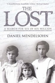 The Lost : A Search for Six of Six Million (Larger Print)