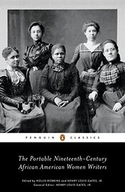 The Portable Nineteenth-Century African American Women Writers (Penguin Classics)