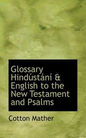 Glossary HindAostAinAs a English to the New Testament and Psalms