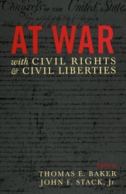 At War with Civil Rights and Civil Liberties