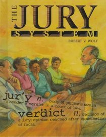 The Jury System (Crime, Justice, and Punishment)