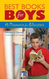 Best Books for Boys: A Resource for Educators (Children's and Young Adult Literature Reference)