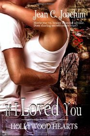 If I Loved You (Hollywood Hearts) (Volume 1)