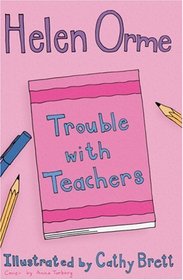 Trouble With Teachers: A Siti's Sisters Book (Siti's Sisters)
