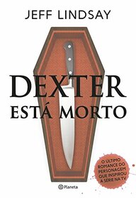 Dexter Est Morto (Em Portuguese do Brasil)