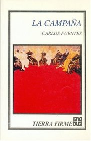 LA Campana (Coleccion Tierra Firme (Fondo De Cultura Economica (Mexico)).)
