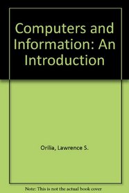 Computers and Information: An Introduction