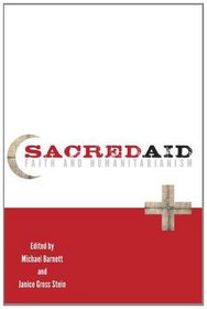 Sacred Aid: Faith and Humanitarianism