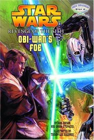 Obi-Wan's Foe (Star Wars : Revenge of the Sith) (Jedi Readers)
